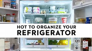 How To Organize Your Refrigerator | Organize With Me