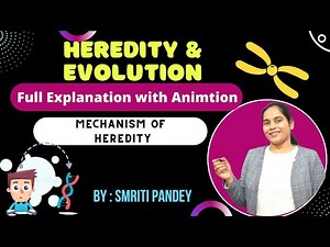 9 Mechanism of Heredity | Heredity and Evolution | Class 10 Biology | Bear and Berry