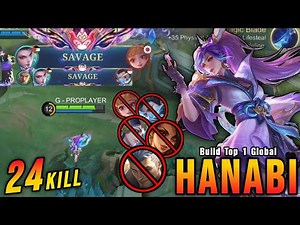2x SAVAGE + 24 Kills!! Hanabi Monster Gold Laner (NEW BUILD) - Build Top 1 Global Hanabi ~ MLBB