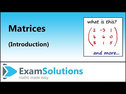 Matrices - Introduction | ExamSolutions