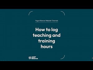 Yoga Alliance Website Tutorials: How to log teaching and training hours