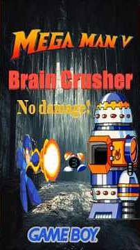 Mega Man (Rockman) V - Brain Crusher NO DAMAGE NO SPECIAL WEAPONS #Retrogaming #MegaMan #gaming