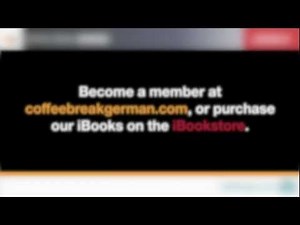 Coffee Break German Lesson 01 (Free audio version)