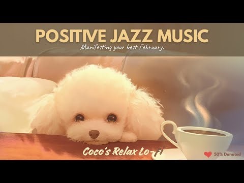 Positive Jazz Music for a Great February Ahead Celebration with Coco