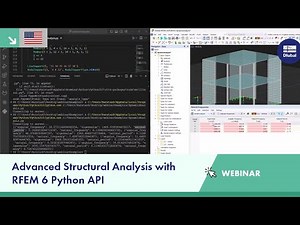 Webinar | Advanced Structural Analysis with RFEM 6 Python API