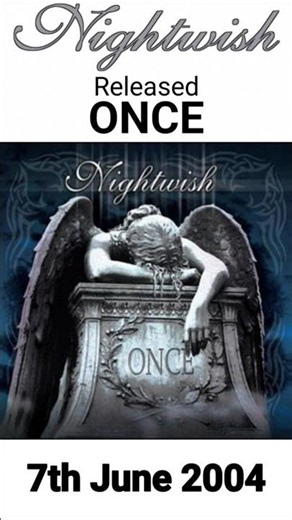 Nightwish released the album Once on 7th June 2004. Here's a 60 second soundbite