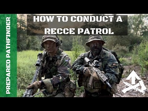 How to Conduct a Recce Patrol