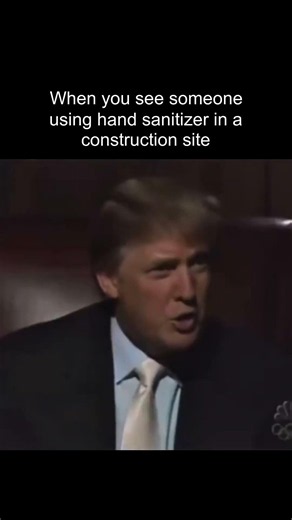 who's using sanitizer on construction site?
