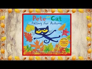🍂 🐈 Pete the Cat Falling for Autumn - Read Aloud Kid's Book