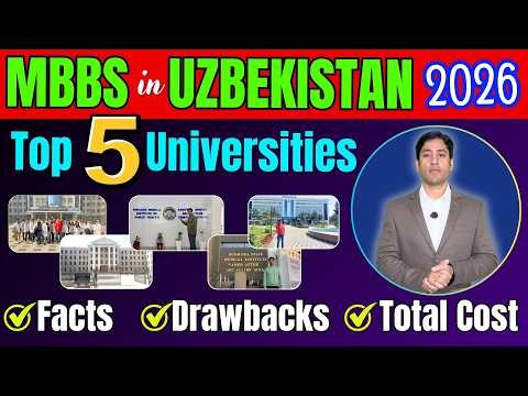 MBBS in Uzbekistan For Indian Students 2026 Top Govt. Medical Universities, Fees, Facts & Drawbacks