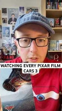 WATCHING EVERY PIXAR FILM - #18 CARS 3 (2017)