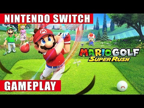 Mario Golf: Super Rush Nintendo Switch Gameplay