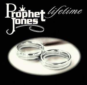 Prophet Jones - Lifetime