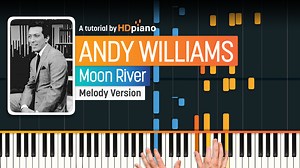 Play Moon River on the Piano - HDpiano