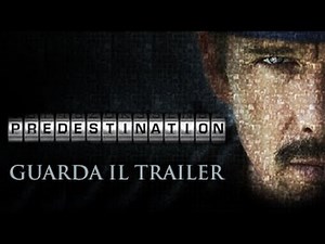 Predestination, cast e trama film - Super Guida TV