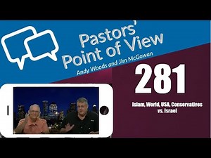 Pastors’ Point of View (PPOV) no. 281 - Prophecy update. Drs. Andy Woods & Jim McGowan. 12-15-23.
