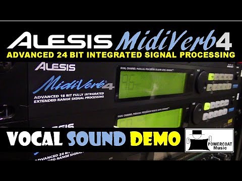 Alesis MIDIVerb 4 Signal Processor: Vocal Sound Demo