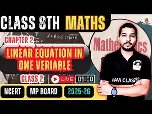 CLASS 8TH MATHS | Ch-2 Linear Equation in One Variable | NCERT/MP Board | Full Chapter Live 9:00 PM