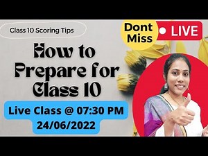 How to Prepare For Class 10 | Scoring Tips