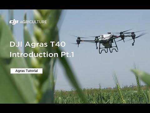 DJI Agras T40 Introduction Pt.1