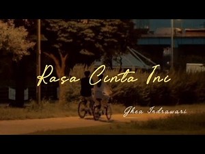 Rasa Cinta Ini - Ghea Indrawari | Lirik Lagu
