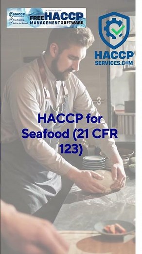 HACCP Services HACCP for Seafood 21 CFR 123