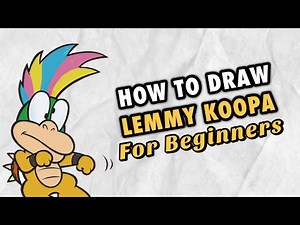 How to draw Lemmy Koopa for beginners