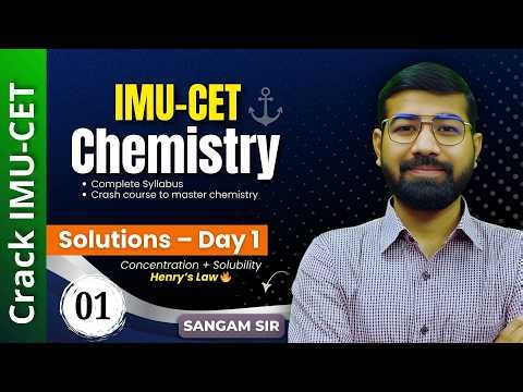 Solutions Chapter Day 1 | Concentration Terms + Henry’s Law Explained | IMU-CET 2026 | MNOPTA
