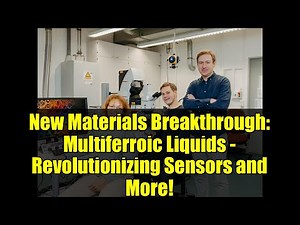 New Materials Breakthrough: Multiferroic Liquids - Revolutionizing Sensors and More!