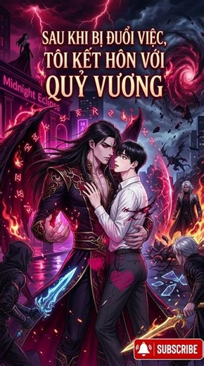 REVIEW BOYLOVE - Sau Khi Bị Đuổi Việc, Tôi Kết Hôn Với Quỷ VươngSau