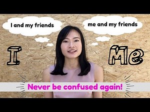 Grammar | "I" vs "Me" (Subjective VS Objective Pronoun)