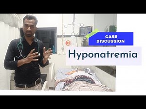 case of hyponatremia| Hyponatremia: Causes, Symptoms, and Treatment Explained