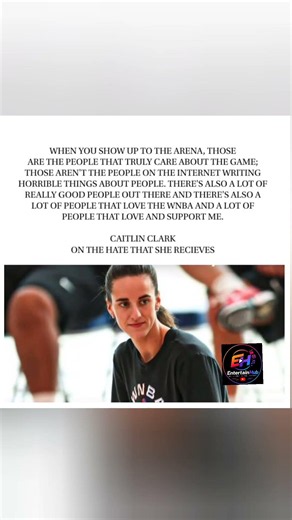 Caitlin Clark on Hate: Those Aren't the People on the Internet Writing Horrible Things"#CaitlinClark