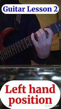 Guitar Lesson 2. Left hand exercises. Left hand position.