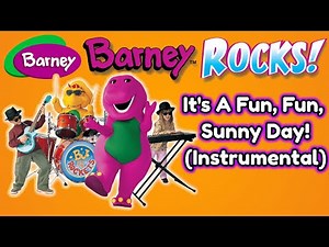 Barney: It's a Fun, Fun, Sunny Day! (Instrumental)