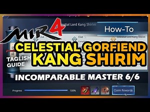 Incomparable Master Celestial Gorfiend Kang Shirim Tagalog Tutorial 4K