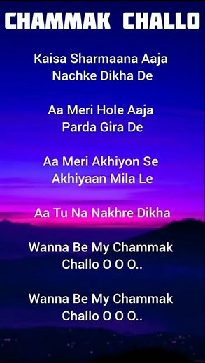 CHAMMAK CHALLO SONG LYRICS #song #lyrics #songlyrics #chammakchallo