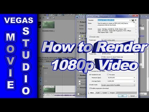 How to Render 1080p Video using Sony Movie Studio Platinum 12