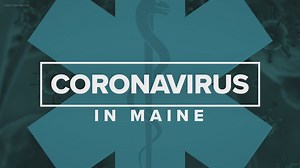 Real-time Maine coronavirus updates: Monday, August 31