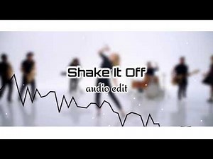 Taylor Swift Shake It Off Audio Edit