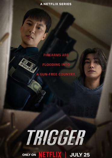 Trigger TV Series (2025) | Release Date, Review, Cast, Trailer, Watch Online at Netflix - Gadgets 360