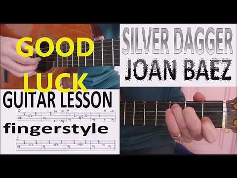 SILVER DAGGER - JOAN BAEZ fingerstyle GUITAR LESSON