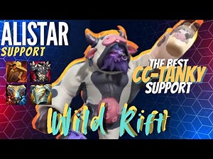 ALISTAR Gameplay -still one of the strongest High CC TANKY SUPPORT even during S18 - Wild Rift -
