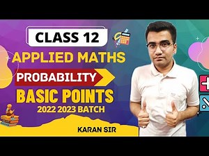 Applied Maths Class 12 || Basics of Probability | Class 12 Applied Maths Probability Distributions