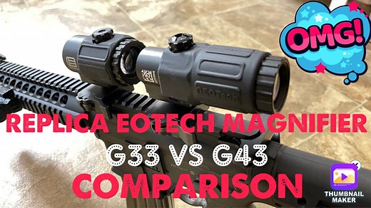 Replica EOTECH Magnifier’s!! – G43 VS G33 – Which is better?!? | ARO News