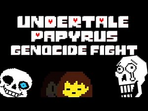 Undertale|Genocide Route|Papyrus Fight Dubbed
