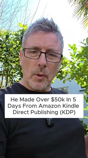 He Made Over $50k In 5 Days From Amazon Kindle Direct Publishing (KDP)