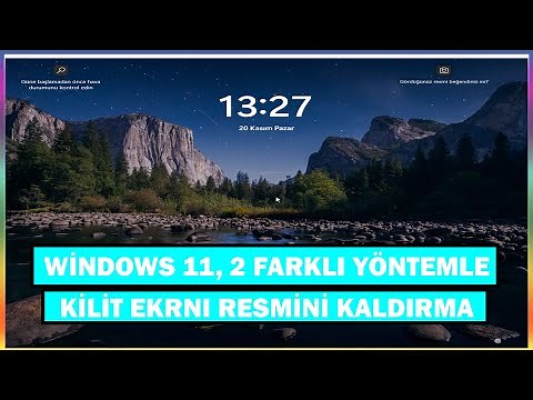 Windows 11 Kilit Ekranı Resmini 2 Farklı Yöntemle Kaldırma veya Etkinleştirme