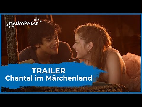 CHANTAL IM MÄRCHENLAND Trailer Deutsch (2024)