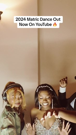 2024 Matric Dance Out Now On YouTube